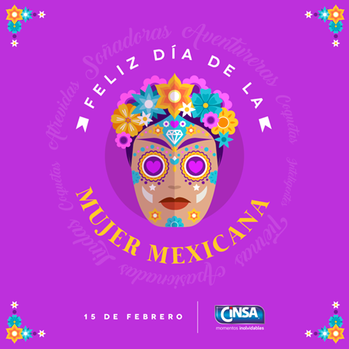 GIS Cinsa Feliz Dia Mujer Mexicana